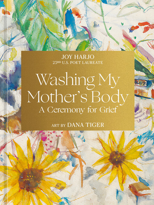 Title details for Washing My Mother's Body by Joy Harjo - Available